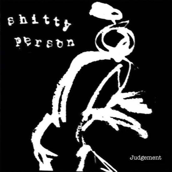 Cover for Shitty Person · Judgement (CD) (2018)