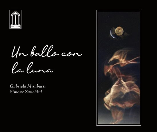 Un ballo con la Luna - Gabriele Mirabassi & Simone Zanchini - Musik - EGEA - 8015948001882 - 31 maj 2024
