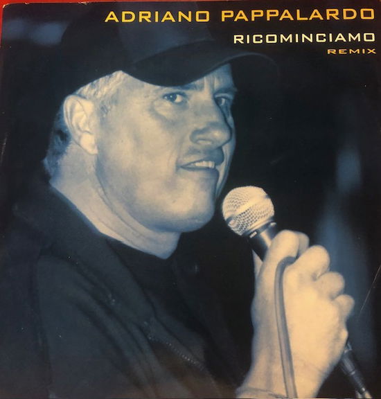 Cover for Adriano Pappalardo · Ricominciamo Remix (LP)