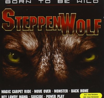 Cover for Steppenwolf · Born to Be Wild (CD) (2010)