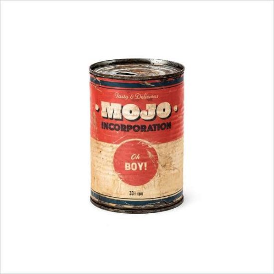 Cover for Mojo Incorporation · Oh Boy (CD) (2019)