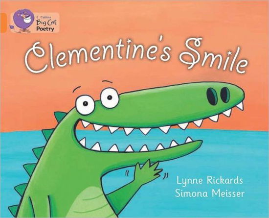 Cover for Lynne Rickards · Clementine’s Smile: Band 06/Orange - Collins Big Cat (Paperback Book) (2012)