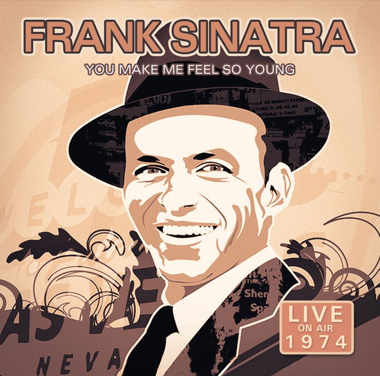 You Make Me Feel So Young – Live 1974 - Frank Sinatra - Musik - LASER MEDIA - 9780017738882 - 22. Juli 2016