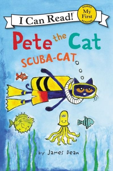 Cover for James Dean · Pete the Cat: Scuba-Cat - My First I Can Read (Taschenbuch) (2016)