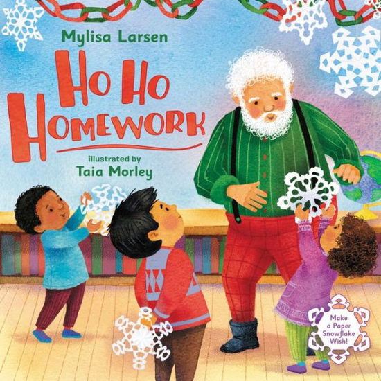 Cover for Mylisa Larsen · Ho Ho Homework: A Christmas Holiday Book for Kids (Hardcover Book) (2019)