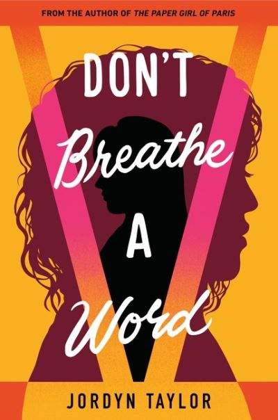 Cover for Jordyn Taylor · Don't Breathe a Word (Hardcover Book) (2021)