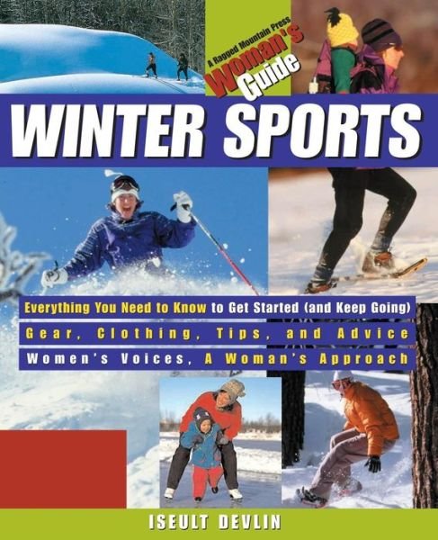 Cover for Iseult Devlin · Winter Sports: a  Woman's Guide (Taschenbuch) (1999)