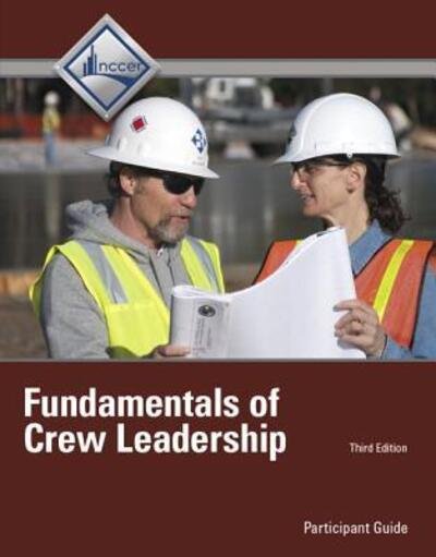 Cover for Nccer · Fundamentals of Crew Leadership Trainee Guide (Bog) (2017)