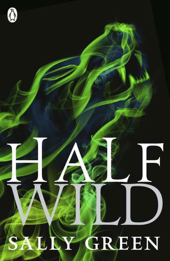 Cover for Sally Green · Half Wild - Half Bad (Taschenbuch) (2015)