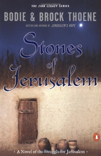 Cover for Bodie Thoene · Stones of Jerusalem: A Novel of the Struggle for Jerusalem - The Zion Legacy (Paperback Book) [Reprint edition] (2003)