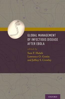 Global Management of Infectious Disease After Ebola -  - Bøger - Oxford University Press Inc - 9780190604882 - 24. november 2016