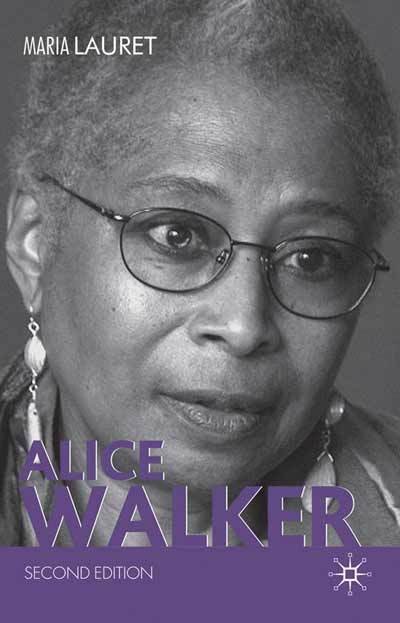Cover for Maria Lauret · Alice Walker (Hardcover Book) [2nd ed. 2011 edition] (2017)