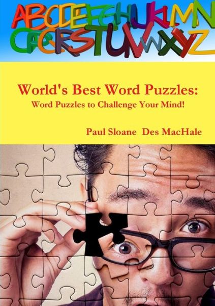 Cover for Paul Sloane · World's Best Word Puzzles: Word Puzzles to Challenge Your Mind! (Paperback Book) (2019)