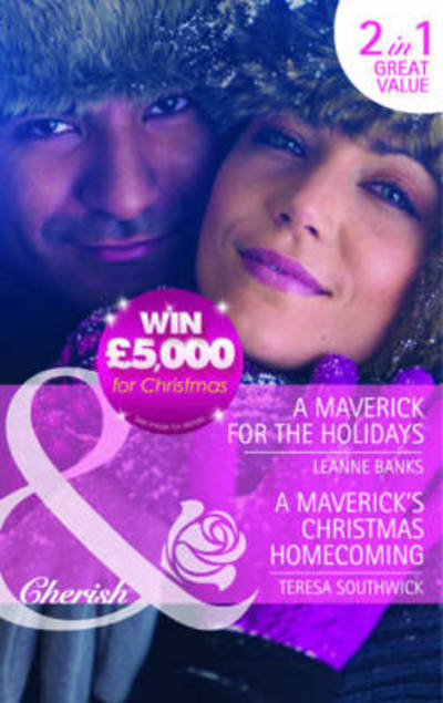 Cover for 2 in 1  A Maverick for the HolidaysA Mavericks Christmas Homecoming (Book)