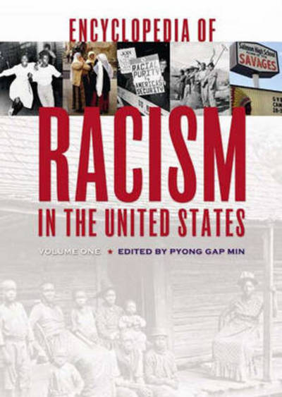 Cover for Pyong Gap Min · Encyclopedia of Racism in the United States [3 volumes] (Hardcover Book) (2005)