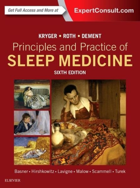 Cover for Kryger, Meir H. (Professor, Pulmonary, Critical Care, and Sleep Medicine, Yale School of Medicine, New Haven, Connecticut) · Principles and Practice of Sleep Medicine (Hardcover Book) (2016)