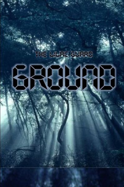 Cover for The Lilac Guard · Ground (Book) (2018)