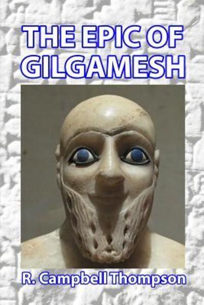 Cover for R Campbell Thompson · The Epic of Gilgamesh (Paperback Book) (2021)