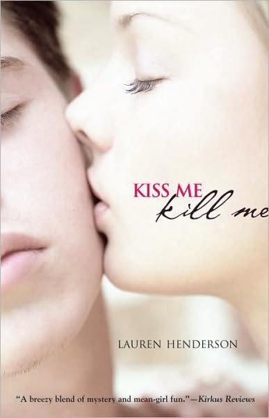 Cover for Lauren Henderson · Kiss Me Kill Me (Paperback Book) (2009)