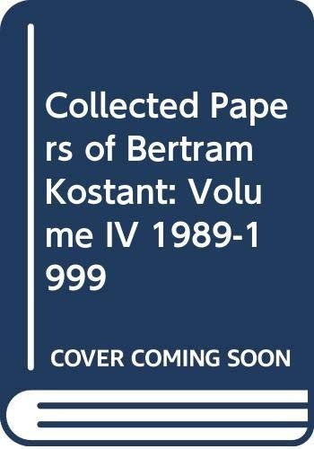 Cover for Bertram Kostant · Collected Papers: Volume IV 1991–2000 (Inbunden Bok) [1st ed. 2023 edition] (2022)