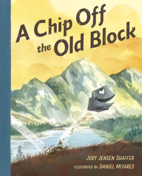 Cover for Jody Jensen Shaffer · A Chip Off the Old Block (Hardcover Book) (2018)