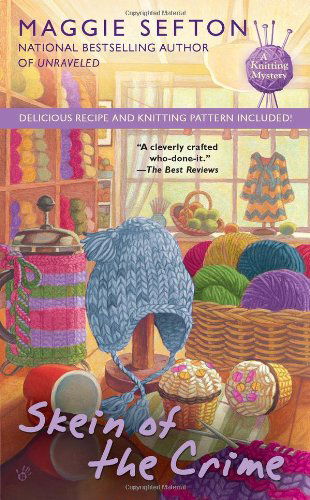 Cover for Maggie Sefton · Skein of the Crime - A Knitting Mystery (Paperback Book) [Reprint edition] (2011)