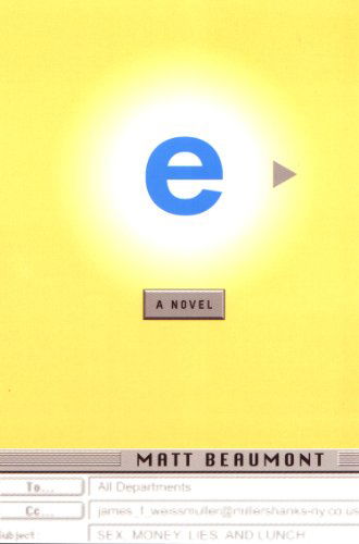 E: a Novel - Matt Beaumont - Books - Plume - 9780452281882 - October 1, 2000