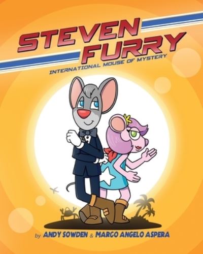 Cover for KonnectdKids Publishing · Steven Furry - International Mouse of Mystery Children's Spy and Secret Agent Picture Book for Kids (Paperback Book) (2021)