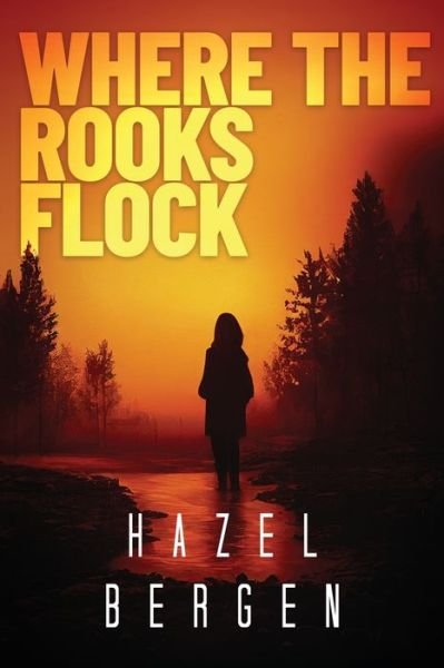 Cover for Hazel Bergen · Where the Rooks Flock (Bok) (2023)