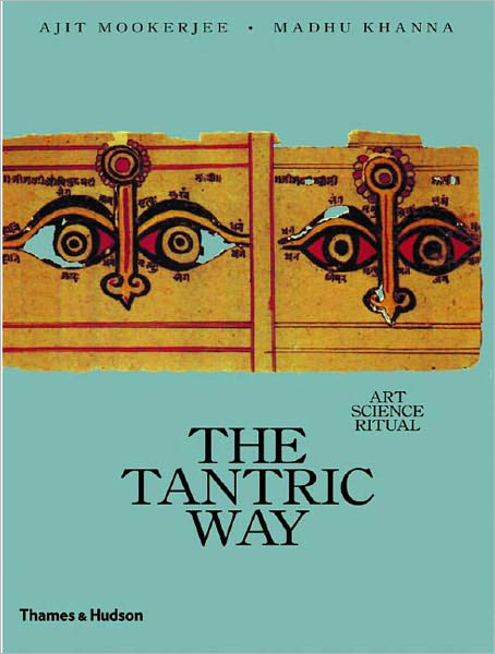 Cover for Ajit Mookerjee · The Tantric Way: Art, Science, Ritual (Taschenbuch) (1989)