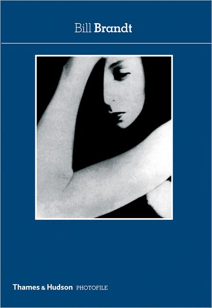 Cover for Ian Jeffrey · Bill Brandt - Photofile (Paperback Book) (2007)