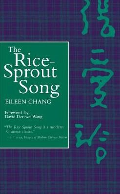 Cover for Eileen Chang · The Rice Sprout Song (Paperback Book) (1998)