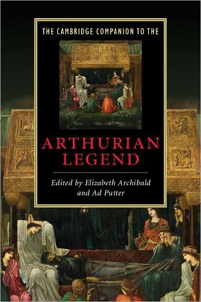 Cover for Elizabeth Archibald · The Cambridge Companion to the Arthurian Legend - Cambridge Companions to Literature (Paperback Book) (2009)