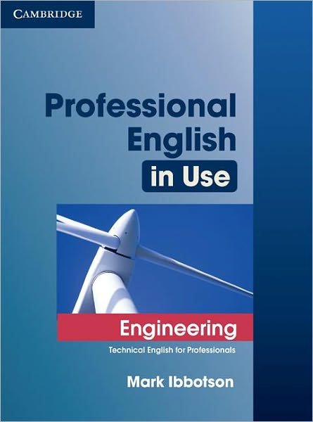Cover for Mark Ibbotson · Professional English in Use Engineering with Answers: Technical English for Professionals - Professional English in Use (Paperback Book) (2009)