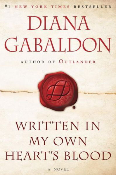 Cover for Diana Gabaldon · Written in My Own Heart's Blood (Taschenbuch) (2015)