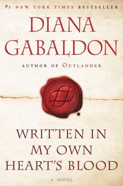 Cover for Diana Gabaldon · Written in My Own Heart's Blood (Pocketbok) (2015)