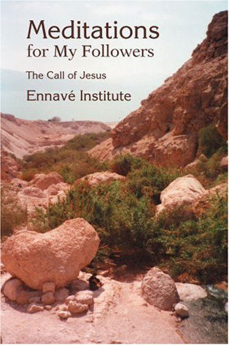 Cover for Paul Throne · Meditations for My Followers: the Call of Jesus (Paperback Book) (2003)