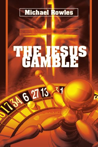 Cover for Michael Rowles · The Jesus Gamble (Pocketbok) (2005)