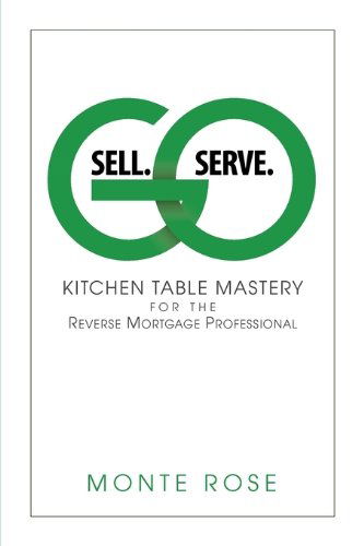 Cover for Monte Rose · Go Sell. Go Serve. (Paperback Book) (2009)