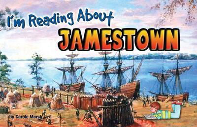 I'm Reading about Jamestown - Carole Marsh - Książki - Gallopade International - 9780635121882 - 15 lipca 2016