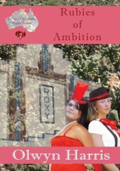 Cover for Olwyn Harris · Rubies of Ambition (Paperback Book) (2021)