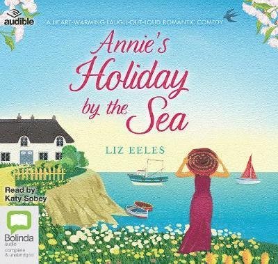 Cover for Liz Eeles · Annie's Holiday by the Sea - Salt Bay (Audiobook (CD)) [Unabridged edition] (2019)