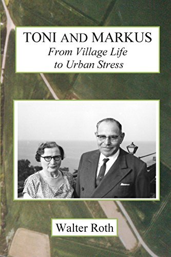 Cover for Walter Roth · Toni and Markus: from Village Life to Urban Stress (Paperback Bog) (2014)