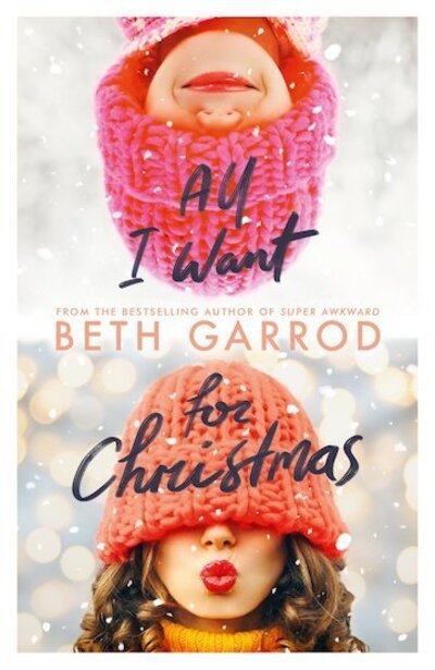 Cover for Beth Garrod · All I Want For Christmas (Pocketbok) (2020)