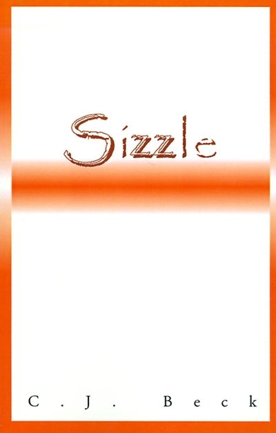 Cover for C.j. Beck · Sizzle (Paperback Book) (2000)