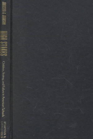 Cover for Carl A. Grant · High Stakes: Children, Testing, and Failure in American Schools (Hardcover Book) (2002)