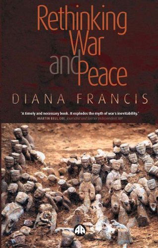 Cover for Diana Francis · Rethinking War and Peace (Hardcover Book) (2004)