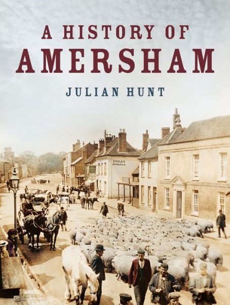 Cover for Julian Hunt · A History of Amersham (Paperback Book) (2019)