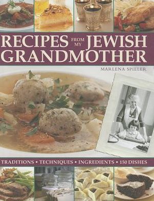 Cover for Marlena Spieler · Recipes from My Jewish Grandmothers Kitchen (Hardcover Book) (2012)