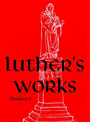 Cover for Concordia Publishing House · Luther's Works, Volume 59 (Prefaces I / 1522 1532) (Luther's Works (Concordia)) (Hardcover Book) (2012)